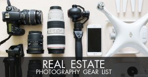 gears for real estate photography